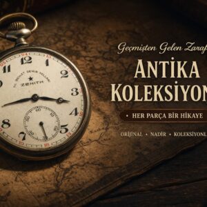 Antika & Koleksiyon Parçaları